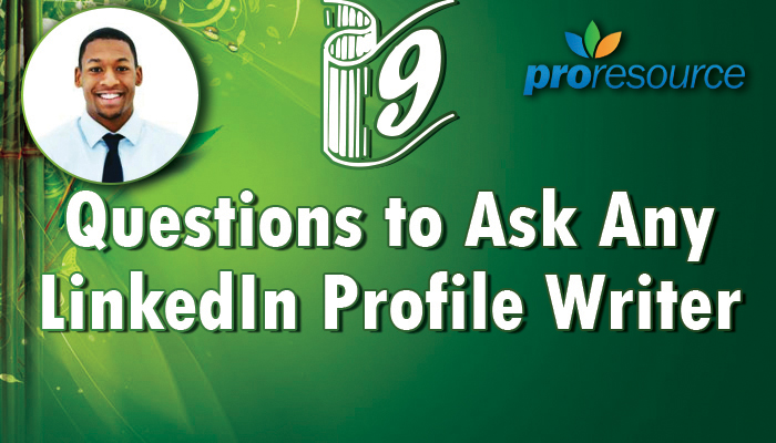 Questions to ask a LinkedIn Profile Writer