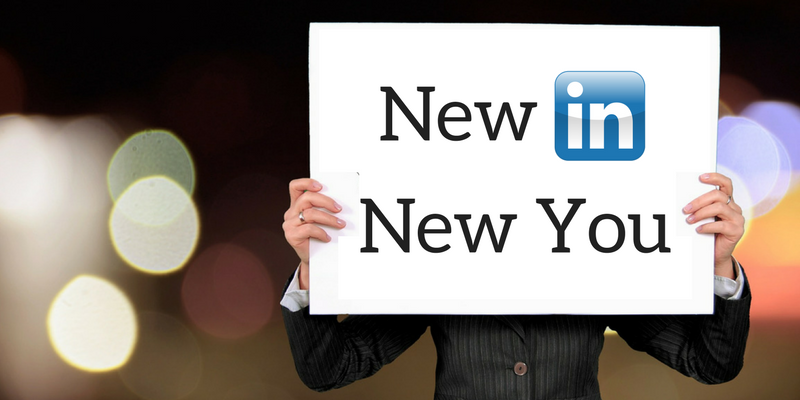 New LinkedIn, New You