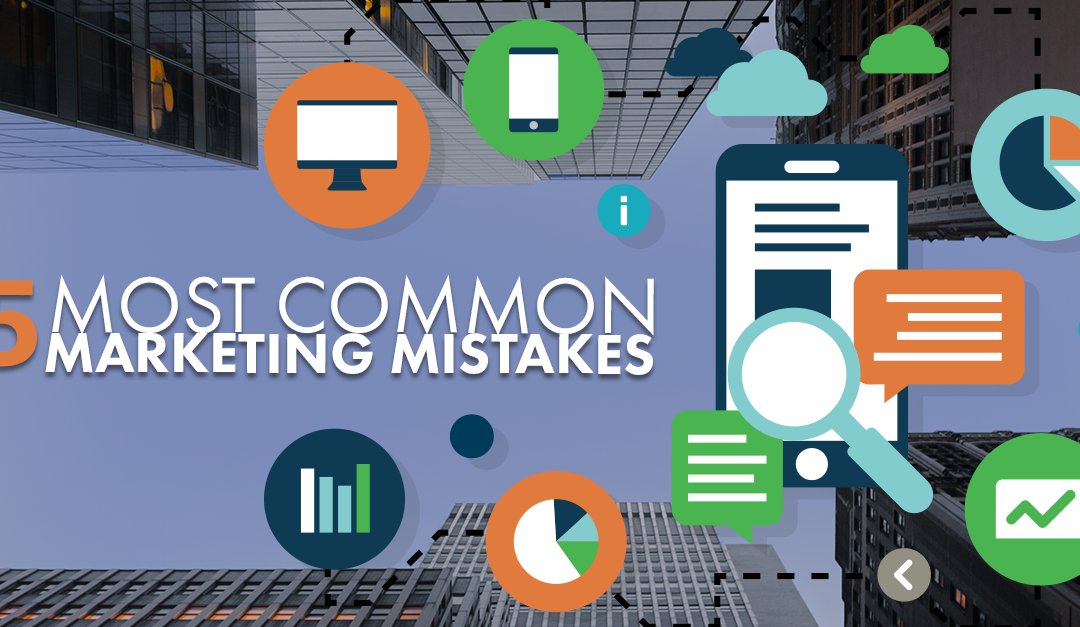 5 Most Common Tech Marketing Mistakes