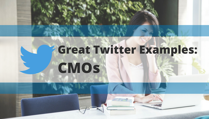 Great Twitter Examples: CMOs