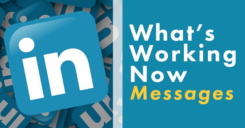 What’s Working Now: Messages