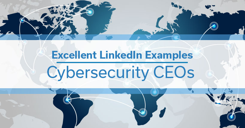 linkedin profile examples cyber security ceos