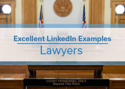 Great LinkedIn Examples: Lawyers