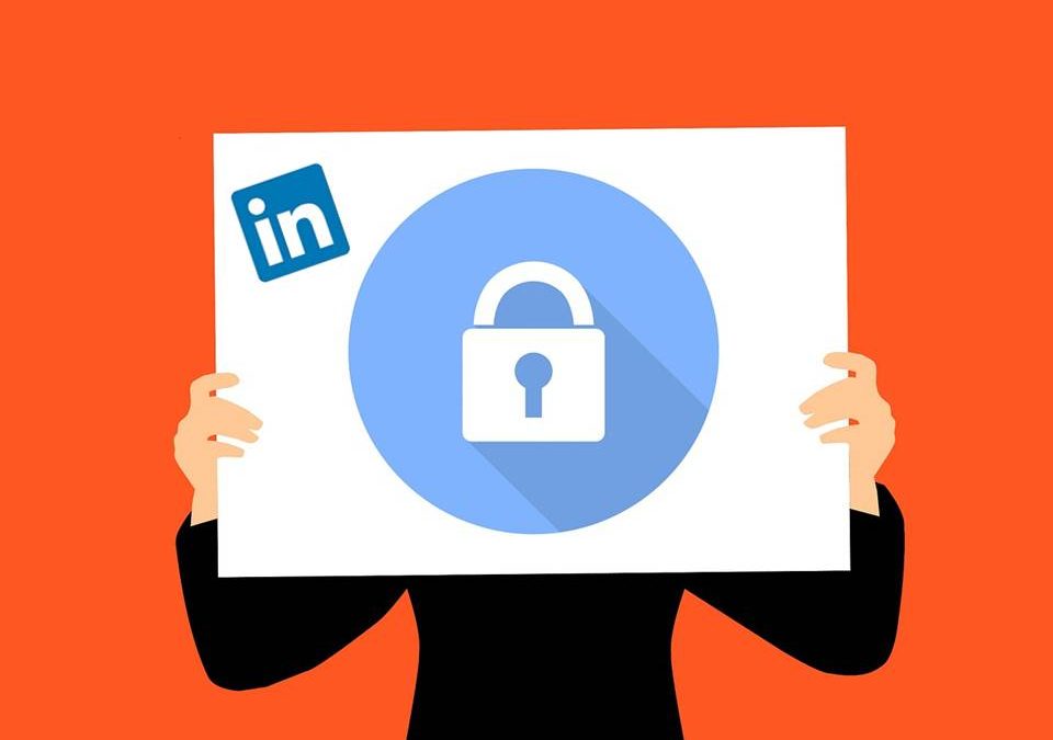 LinkedIn Privacy Settings: What You Need to Know