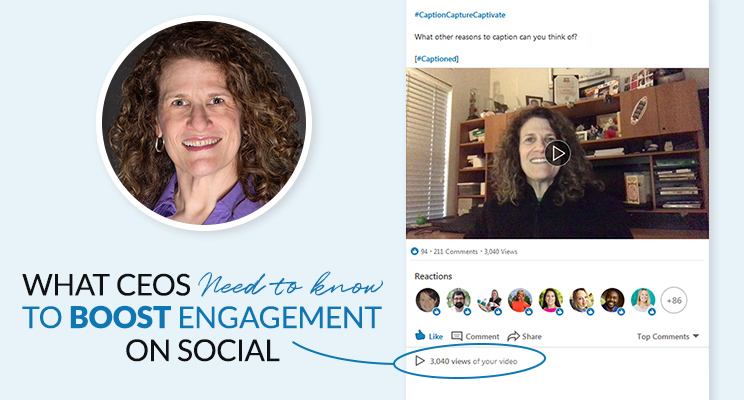 What CEOs Need to Know to Boost Engagement on Social