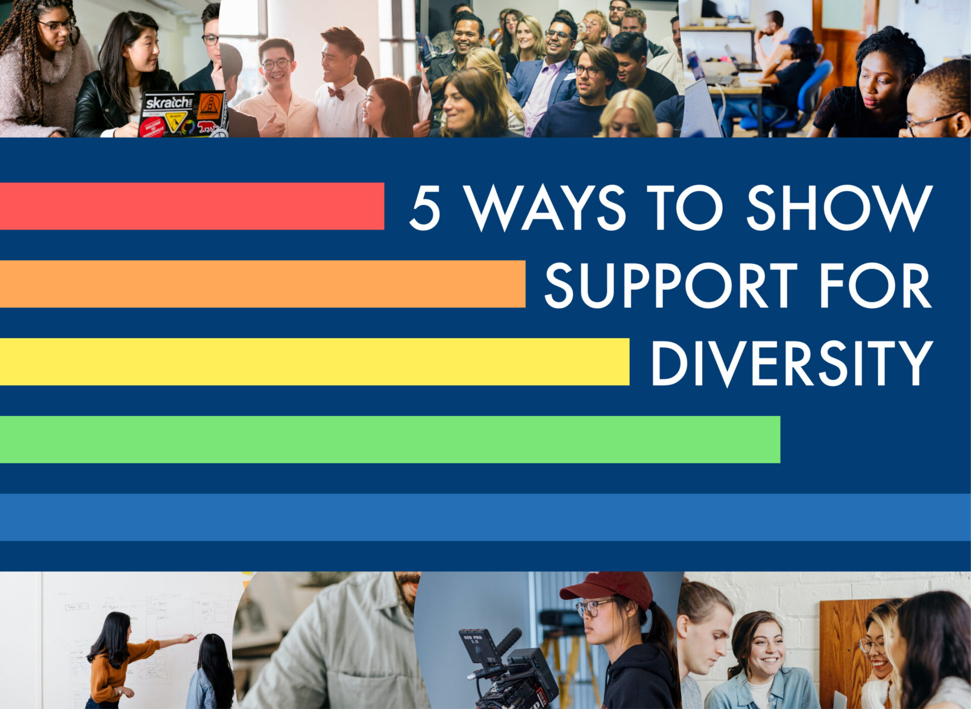 5 Ways to Show Support for Diversity