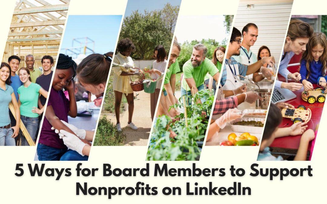 5 Ways for Board Members to Support Nonprofits on LinkedIn