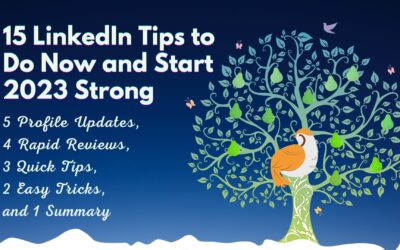 15 LinkedIn Tips to Do Now and Start 2023 Strong