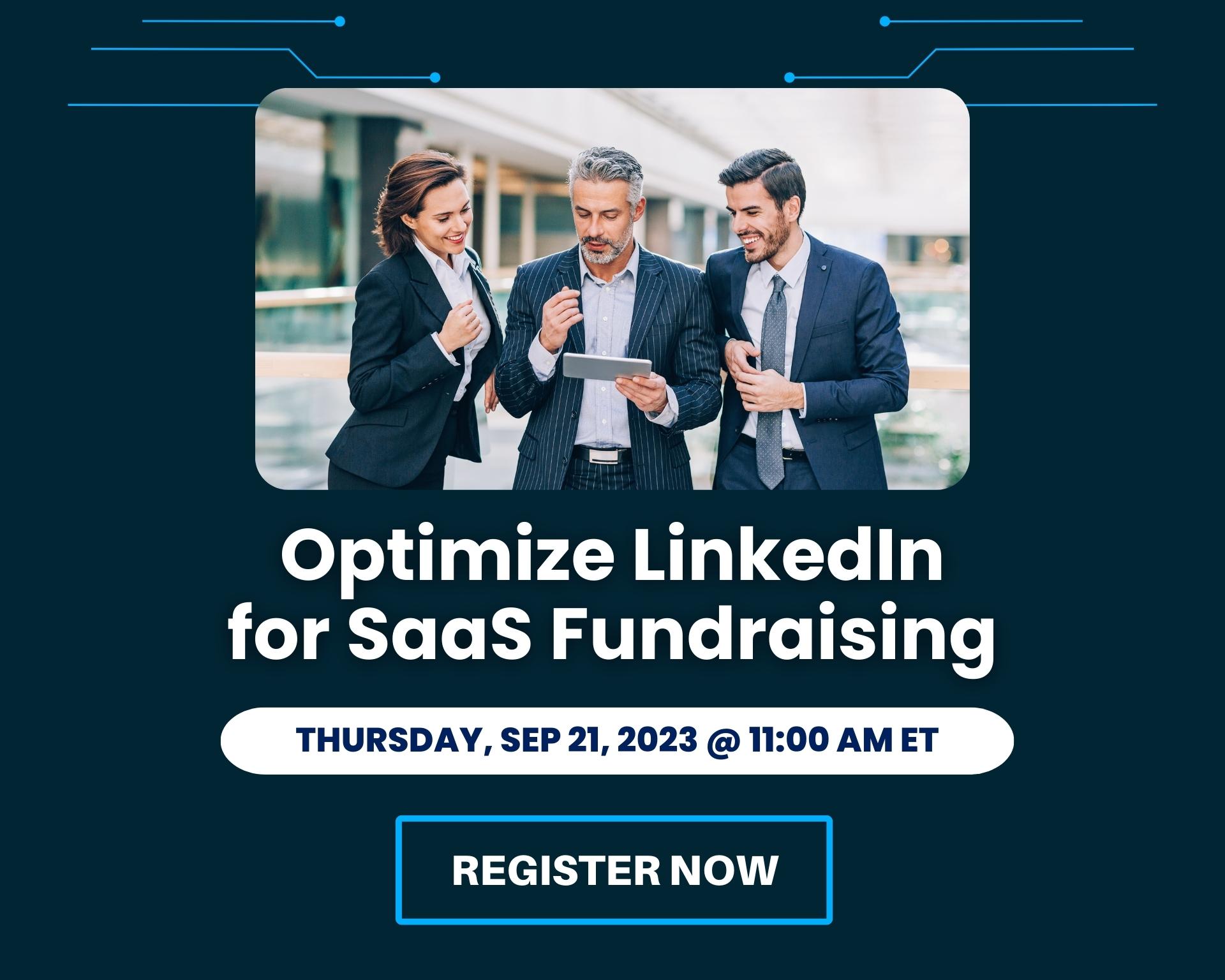 Optimize linkedin for saas fundraising webinar thumbnail