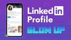 linkedin profile glow up by proresource