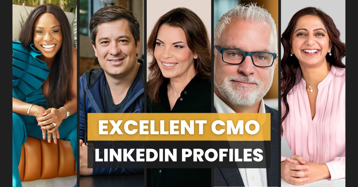 Excellent LinkedIn Profiles for CMOs & VPs of Marketing