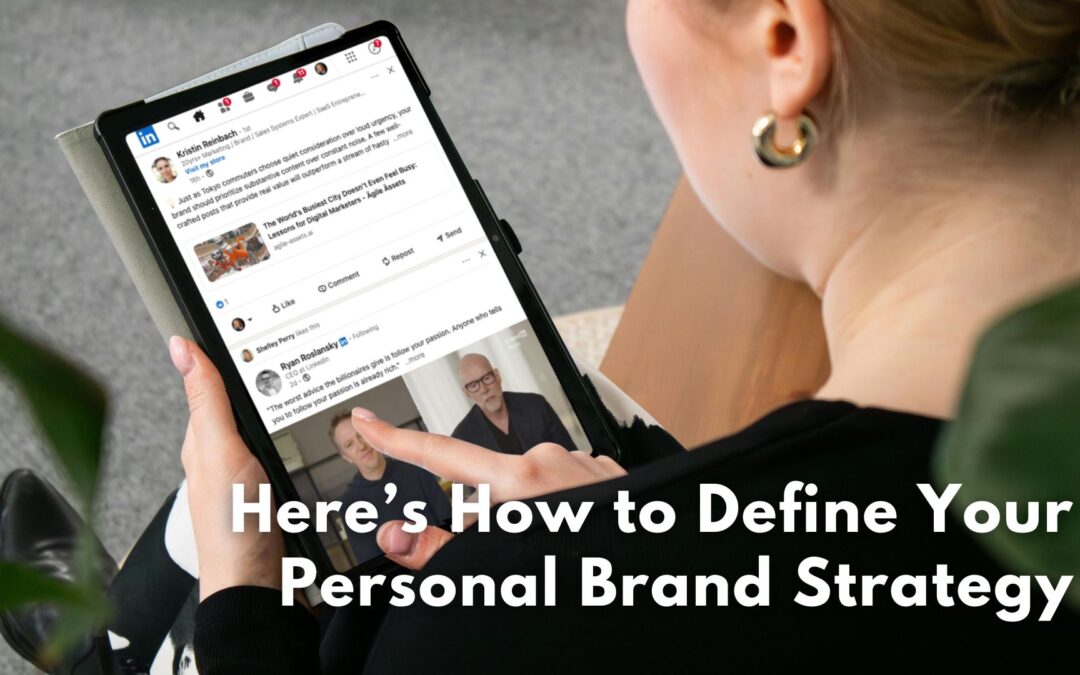 Here’s How to Define Your Personal Brand Strategy on LinkedIn