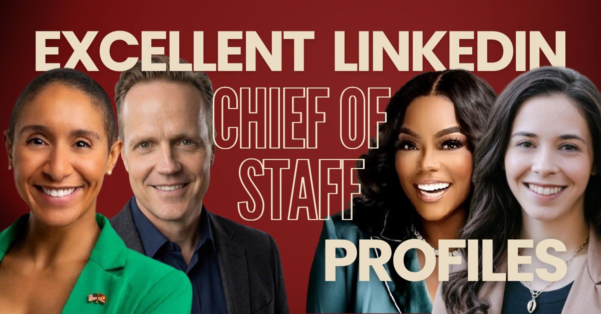 Excellent LinkedIn Chief of Staff Profiles - ProResource