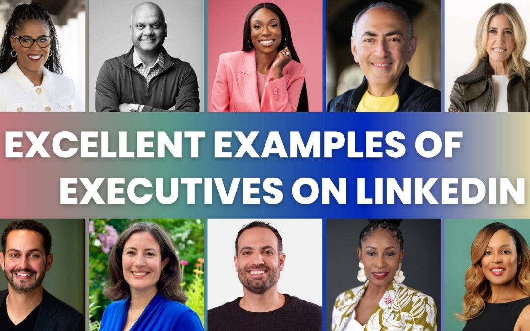 Excellent LinkedIn Profile Examples for CEOs & C-Suite Executives