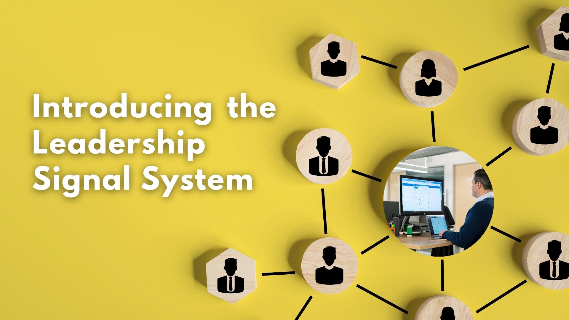 leadership visibility system leadership visibility system
